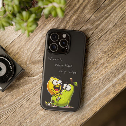 Phone Case - Playful Pear & Lemon Illustration with “Whooah We're Half Way There”