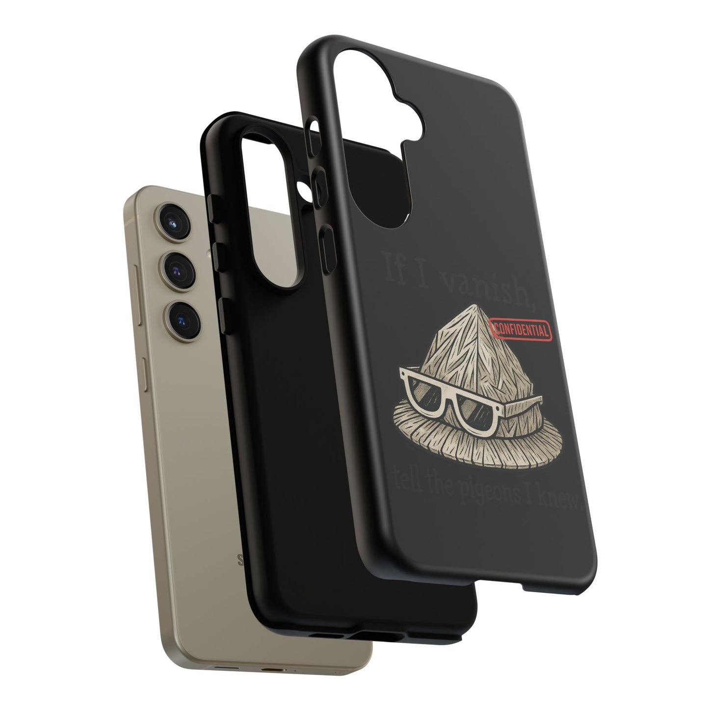 Conspiracy Tin-Foil Hat Phone Case — If I Vanish, Tell the Pigeons I Knew (Confidential)