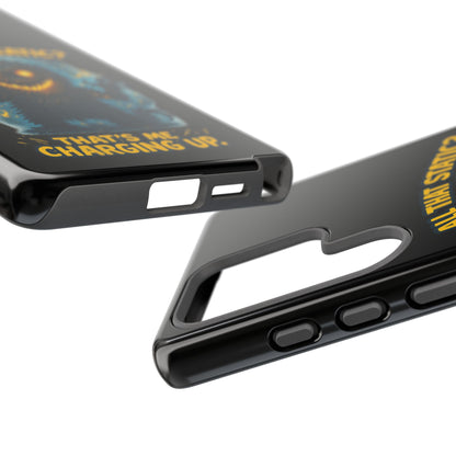 Phone Case — 'All That Static? That's Me Charging Up' Cute Monster Protective Case