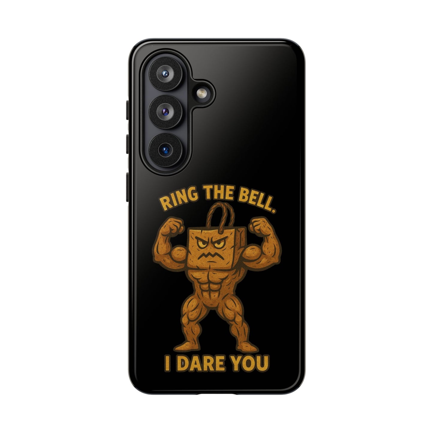 Phone Case — "Ring the Bell I Dare You" Tough Gym Mascot