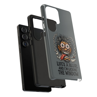 Phone Case — 'Life's a Blur and I'm Licking the Window' Funky Monster Graphic