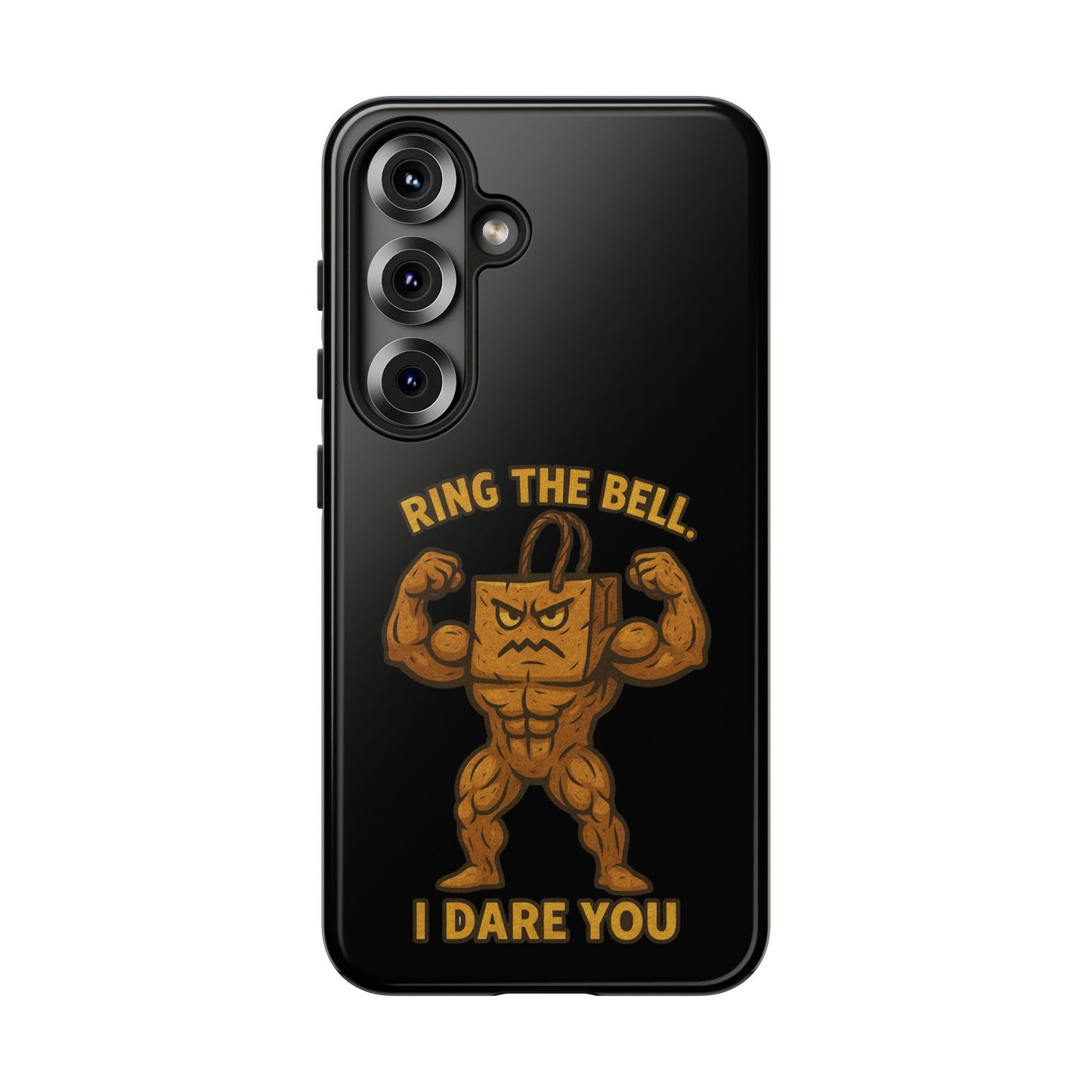 Phone Case — "Ring the Bell I Dare You" Tough Gym Mascot