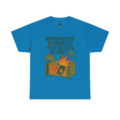 Microwaved Memories – Tasted Like Regret Tee