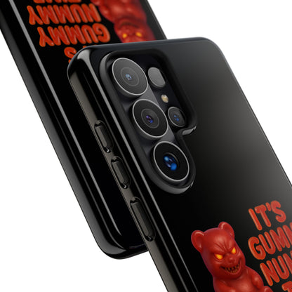 Phone Case — "It's Gummy Nummy Time" Red Gummy Bear Protective Case