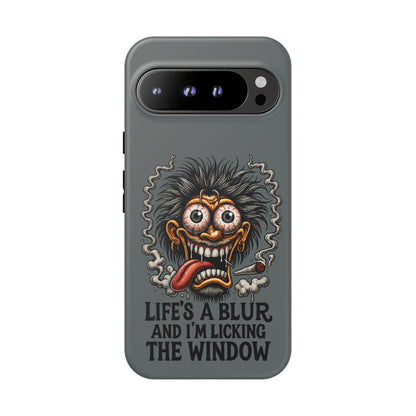 Phone Case — 'Life's a Blur and I'm Licking the Window' Funky Monster Graphic