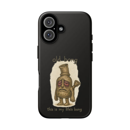 Phone Case — 'Old Bong' Funny Stoner Illustration, "This Is My Life's Bong"