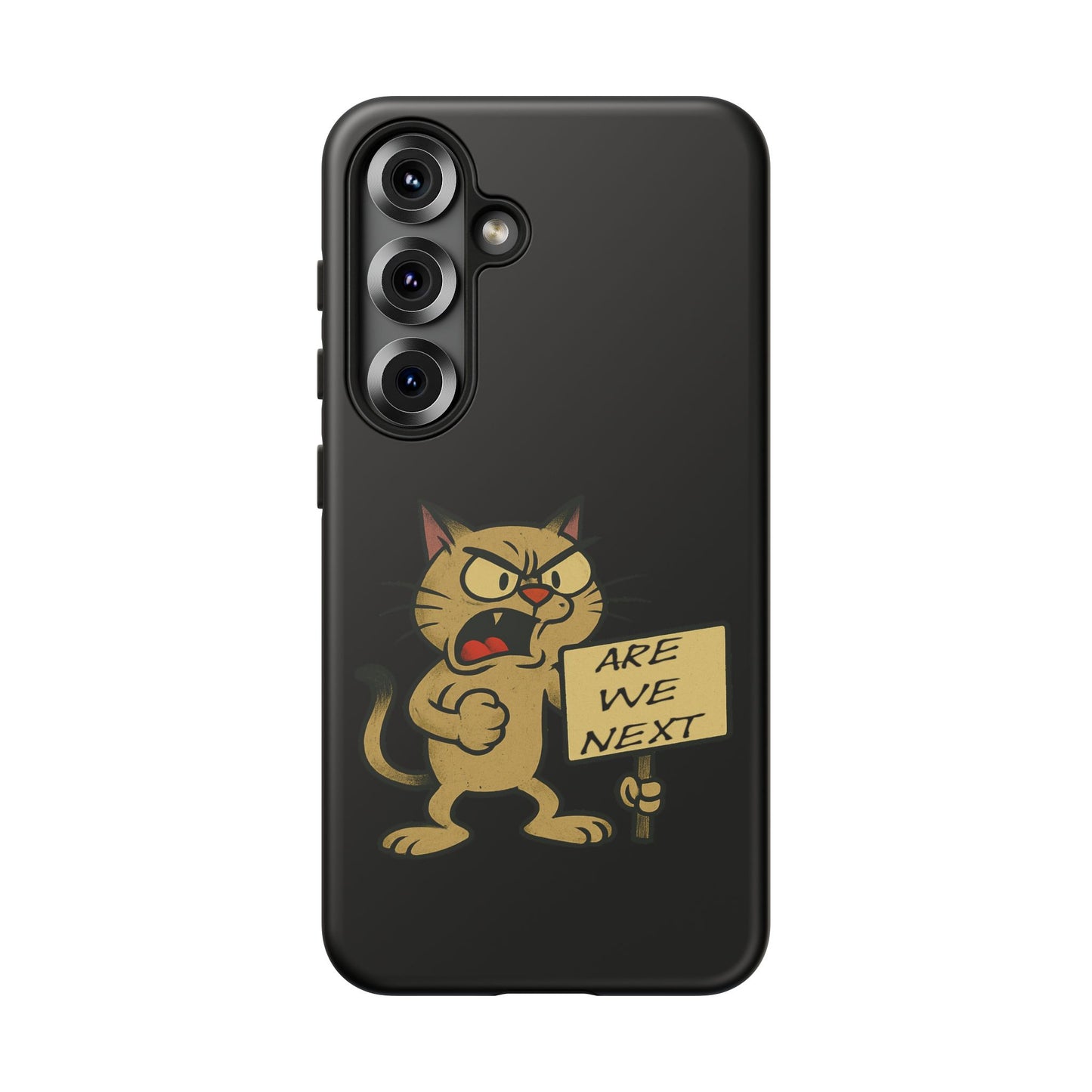 Angry Cat Phone Case — 'Are We Next' Protest Graphic iPhone Case