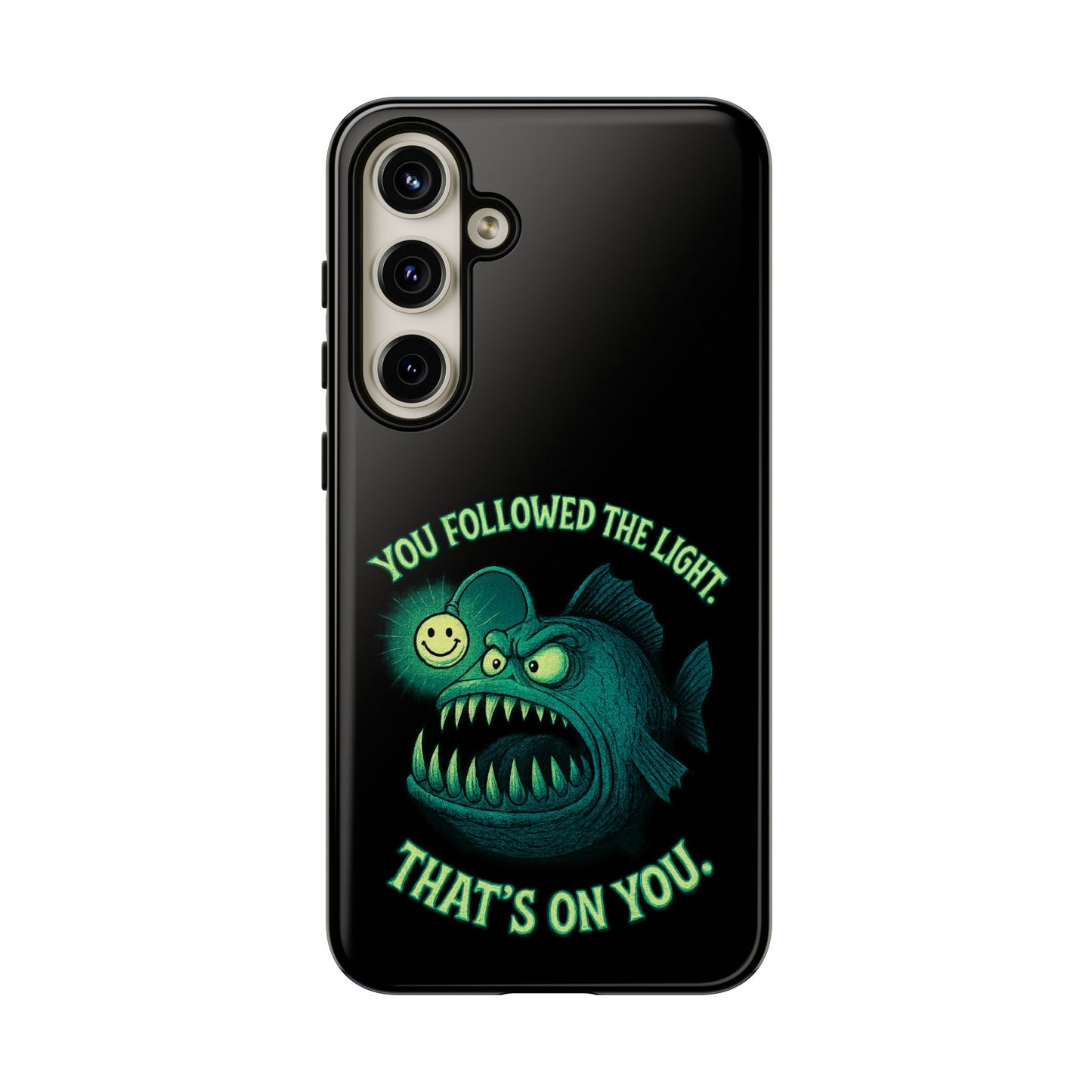 Anglerfish Phone Case – “You Followed The Light, That’s On You” Glow Horror Protective Case