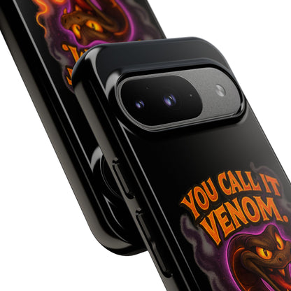 Tough Cases — "You Call It Venom, I Call It Charm" Snake Phone Case