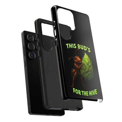 Phone Case — "This Bud's For The Hive" Ant & Hop Design
