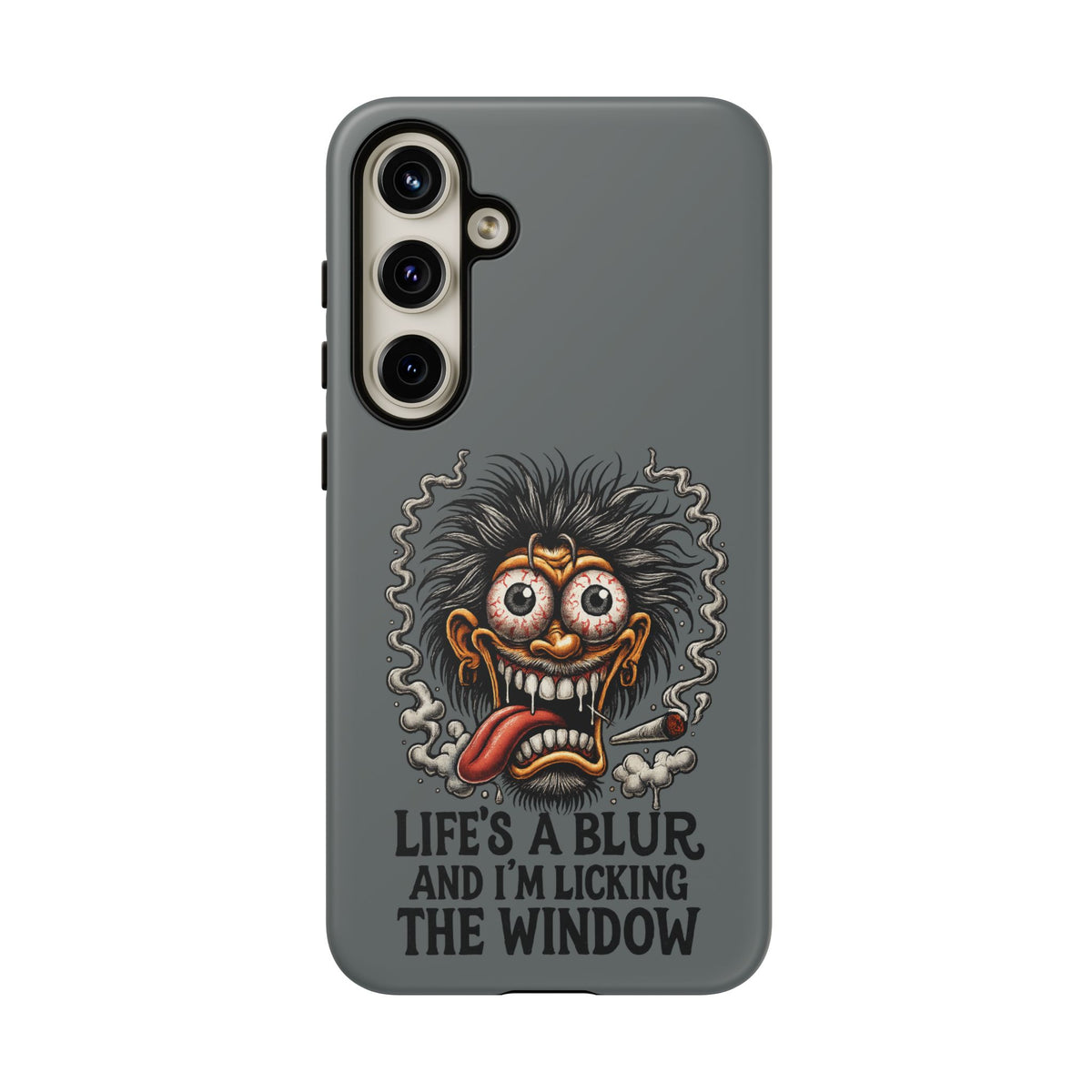 Phone Case — 'Life's a Blur and I'm Licking the Window' Funky Monster Graphic