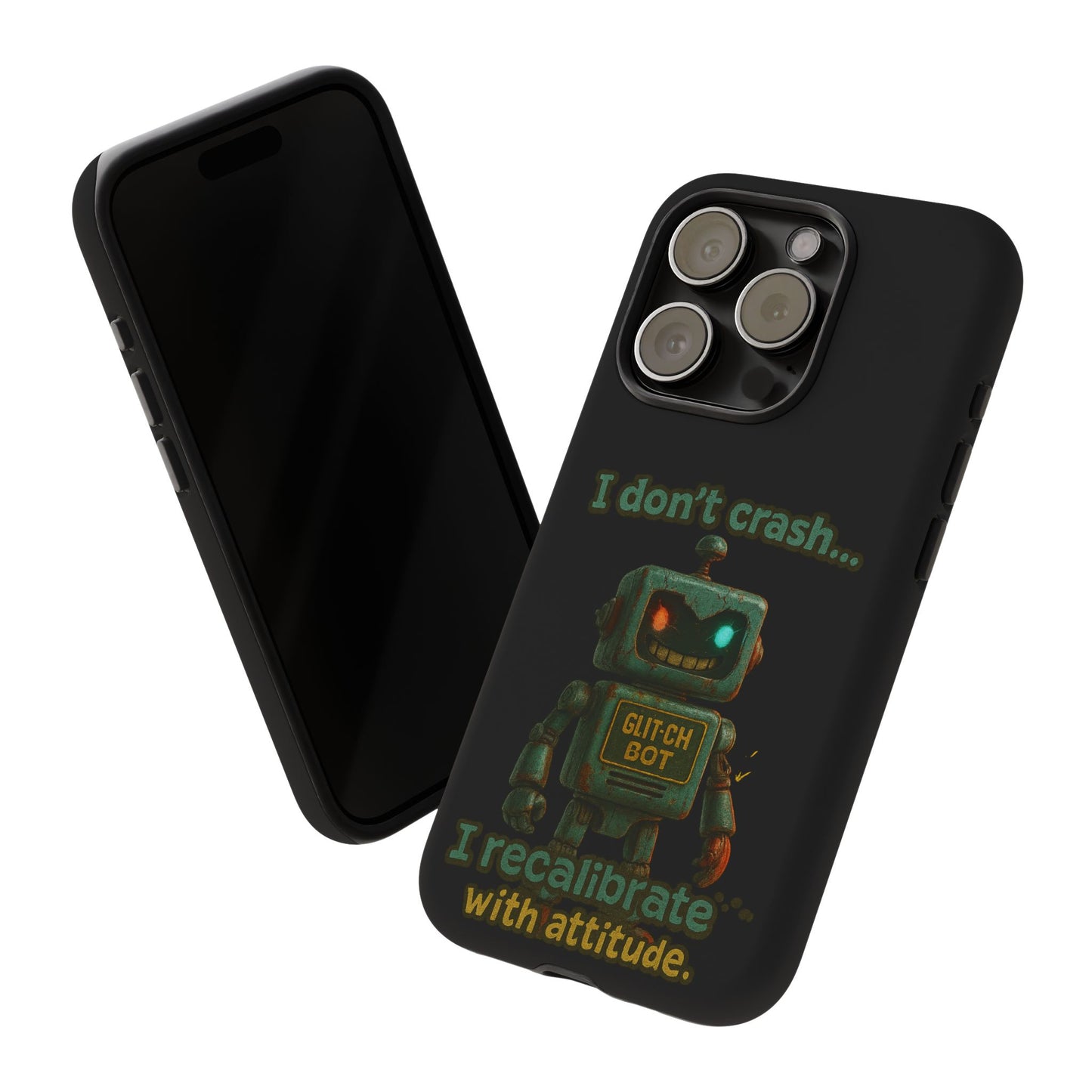 Phone Case — "I Don't Crash... I Recalibrate" Retro Robot Protective Cover