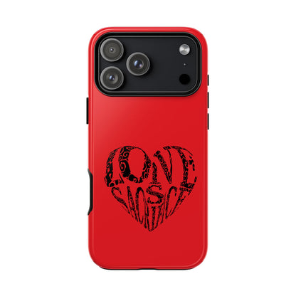 Red 'Love Justice' Heart Phone Case — Protective iPhone Cover, Valentine’s Gift