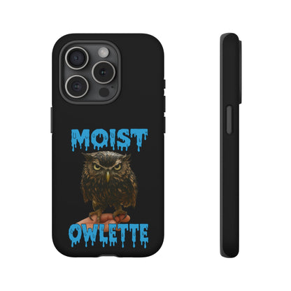 Moist Owlette Phone Case — Funny Owl Graphic Protective Case