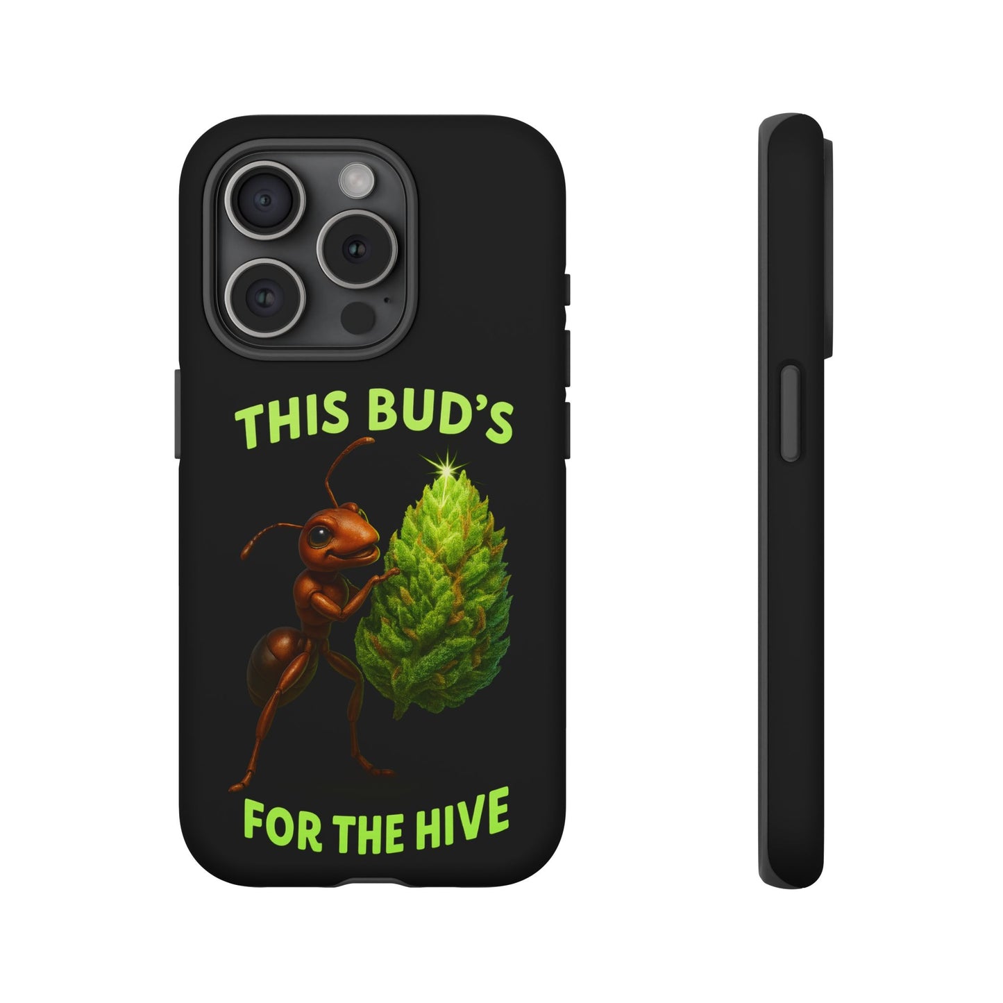 Phone Case — "This Bud's For The Hive" Ant & Hop Design