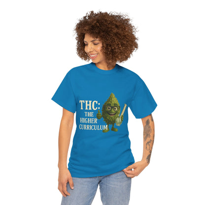 THC: The Higher Curriculum – Weed Education Tee