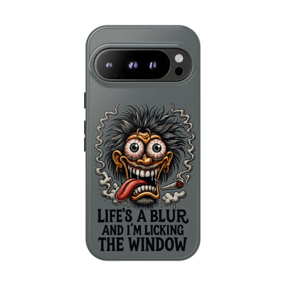 Phone Case — 'Life's a Blur and I'm Licking the Window' Funky Monster Graphic