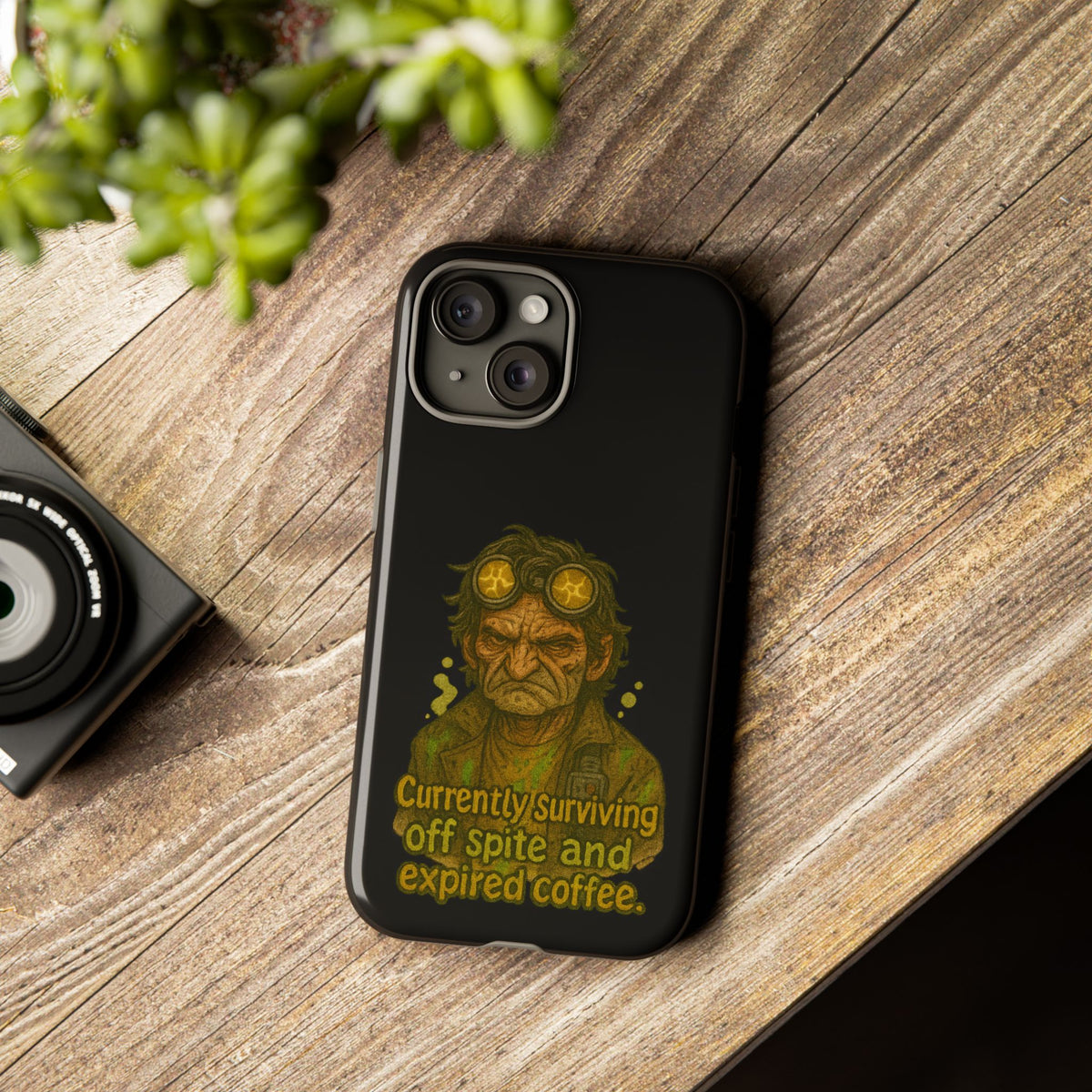 Phone Case — "Currently Surviving Off Spite and Expired Coffee" Vintage Grumpy Design