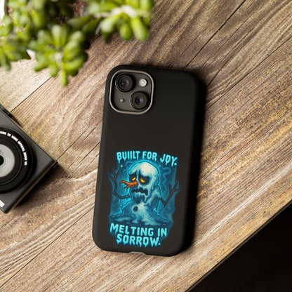 Phone Case — 'Built for Joy, Melting in Sorrow' Blue Melting Snowman Protective Case