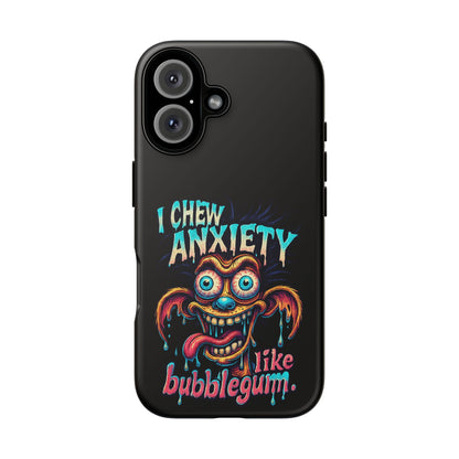 Phone Case — "I Chew Anxiety Like Bubblegum" Retro Monster Design