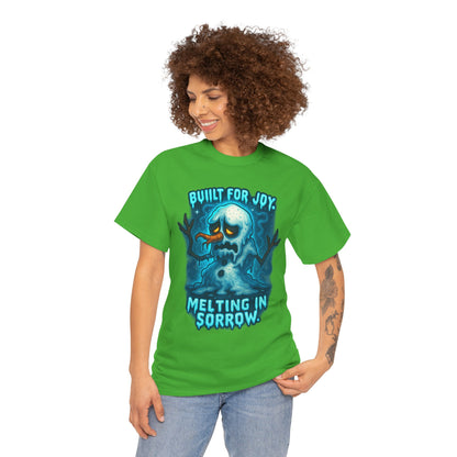 Melting Snowman T-Shirt — "Built for Joy, Melting in Sorrow" Graphic Tee