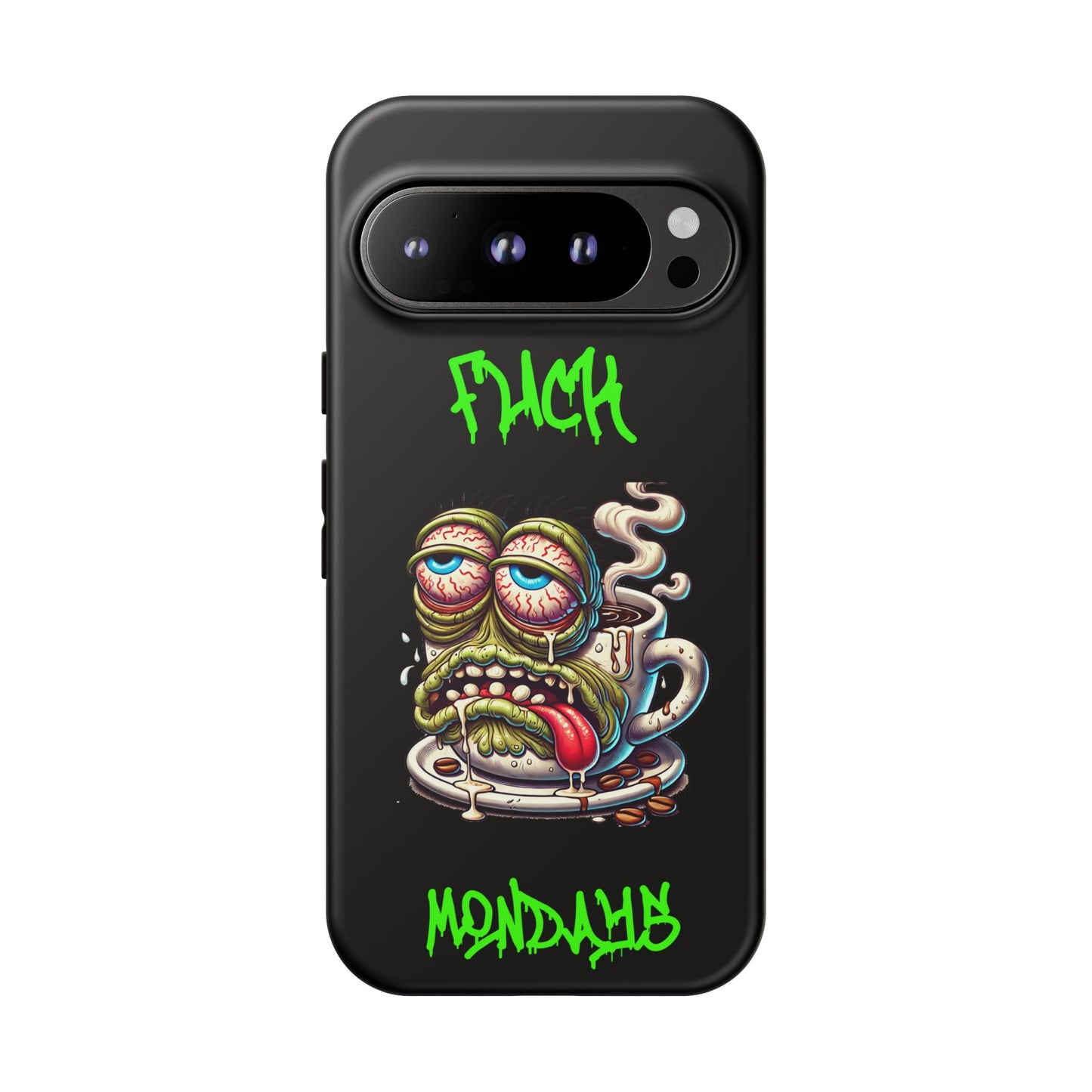 Phone Case — "F*** Monday" Grotesque Coffee Monster Shock Art