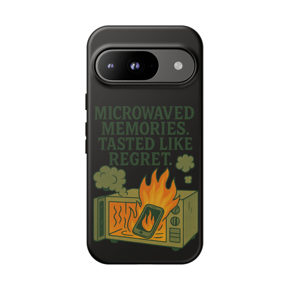 Microwaved Memories Phone Case — 'Microwaved Memories. Tasted Like Regret.' Retro Fire Design