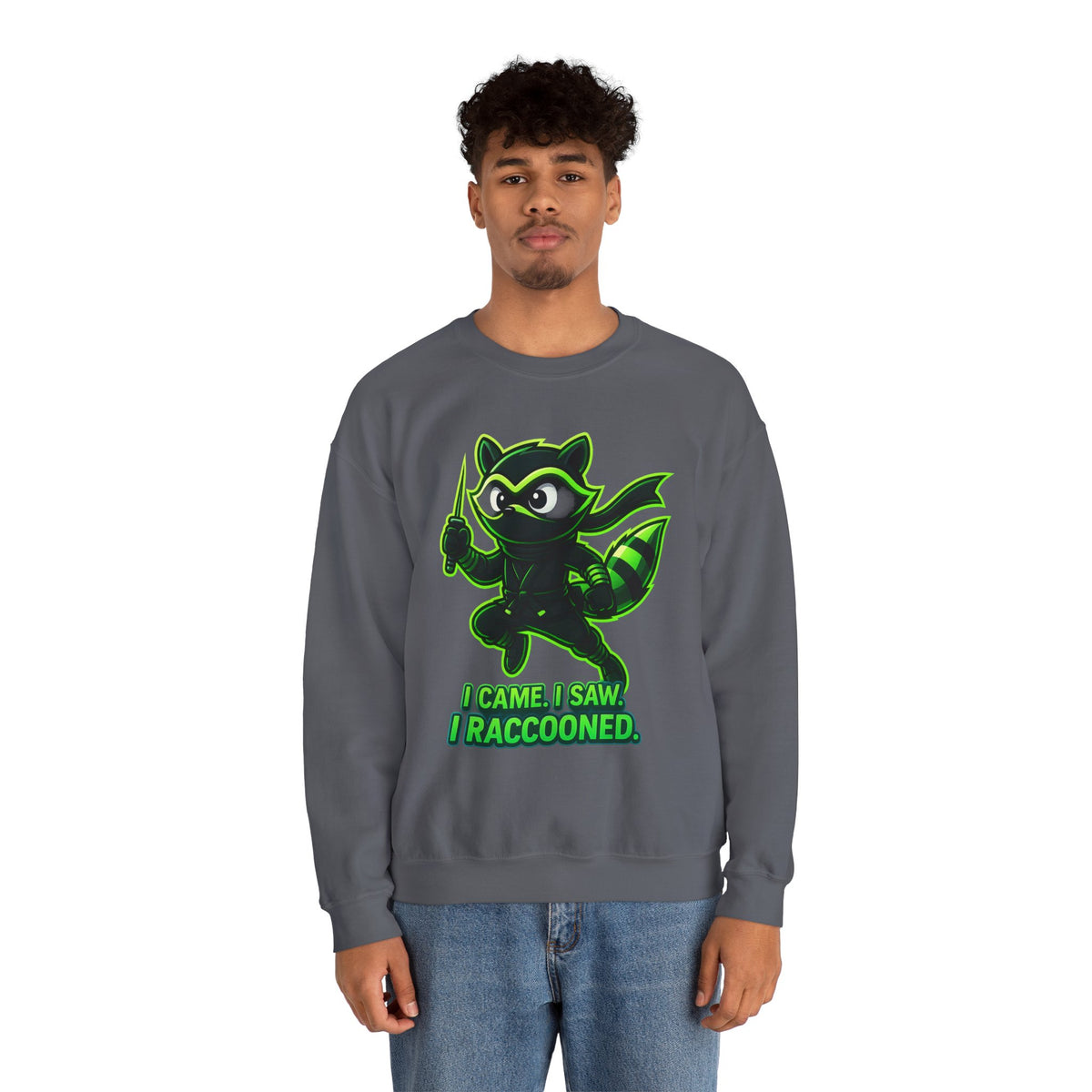 I Raccooned Ninja Crewneck