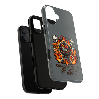 Grilling Phone Case — "Charcoal Is the Last Bastion of Liberty" BBQ Design
