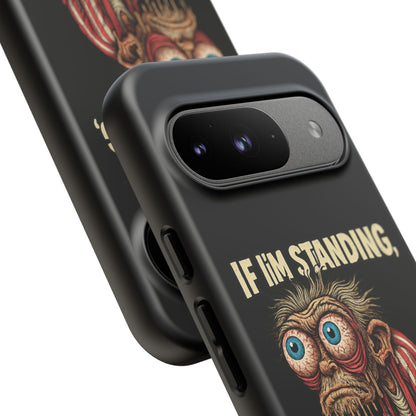 If I’m Standing It’s Against My Will — Funny Sleepy Monster Phone Case
