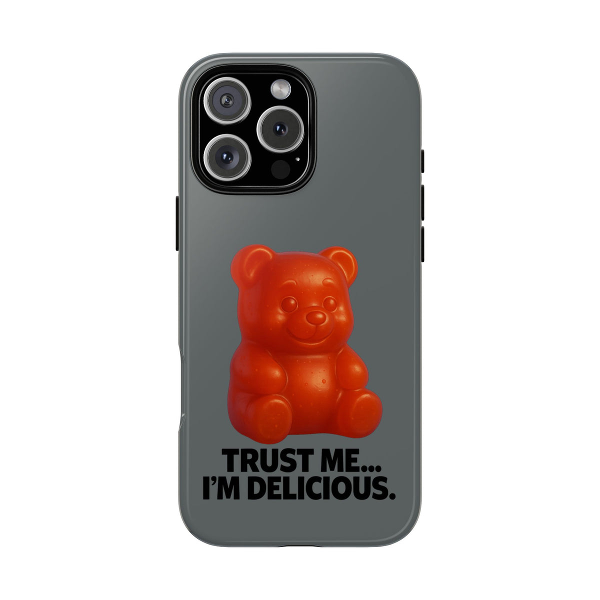 Phone Case — Red Gummy Bear 'Trust Me... I'm Delicious' Protective Case