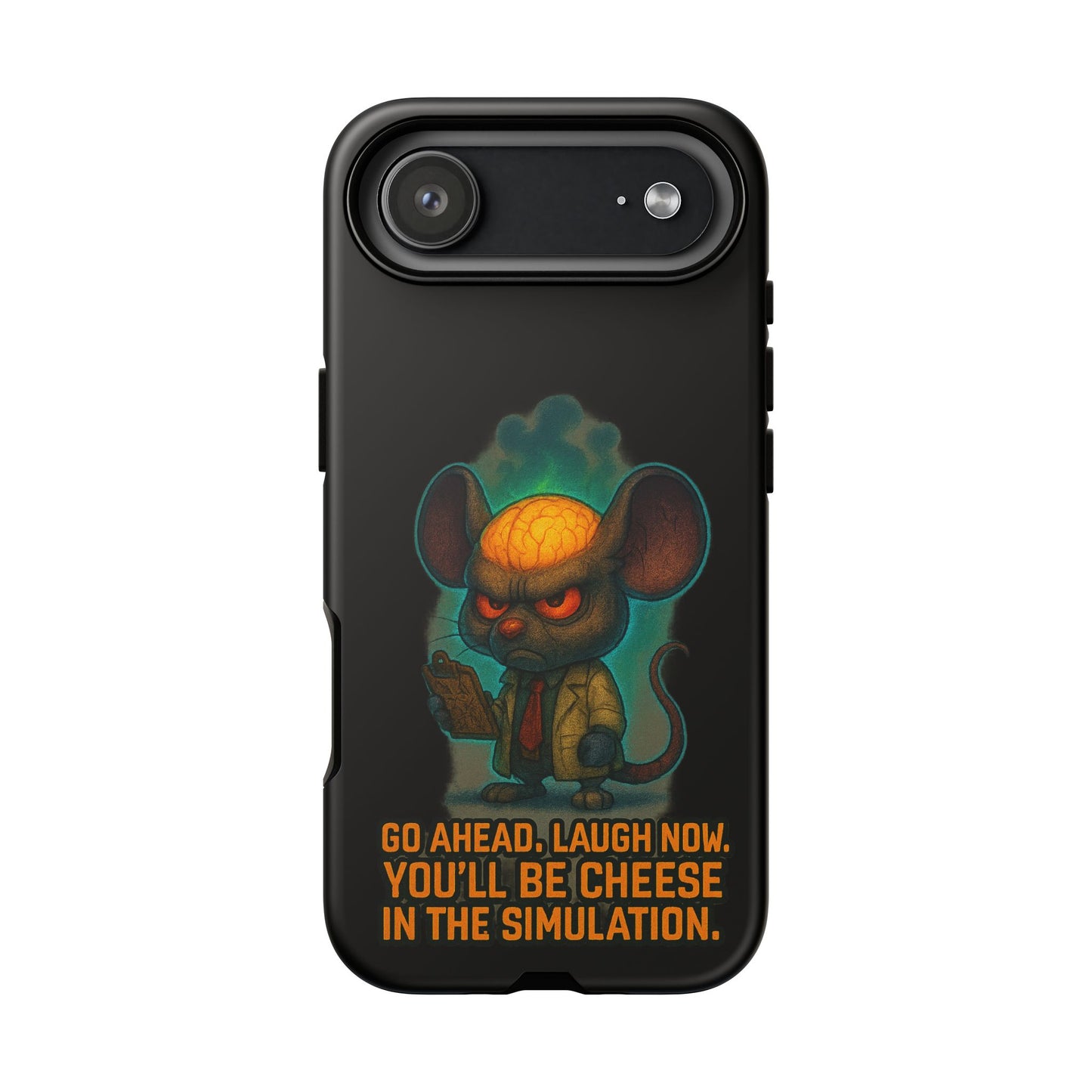 Phone Case — 'You'll Be Cheese in the Simulation' Angry Detective Mouse Graphic