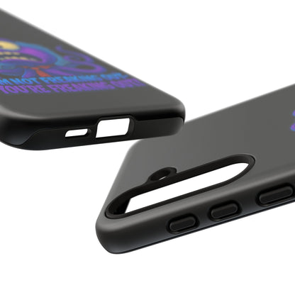 Phone Case — Funny Octopus Design "I'm Not Freaking Out, You're Freaking Out"