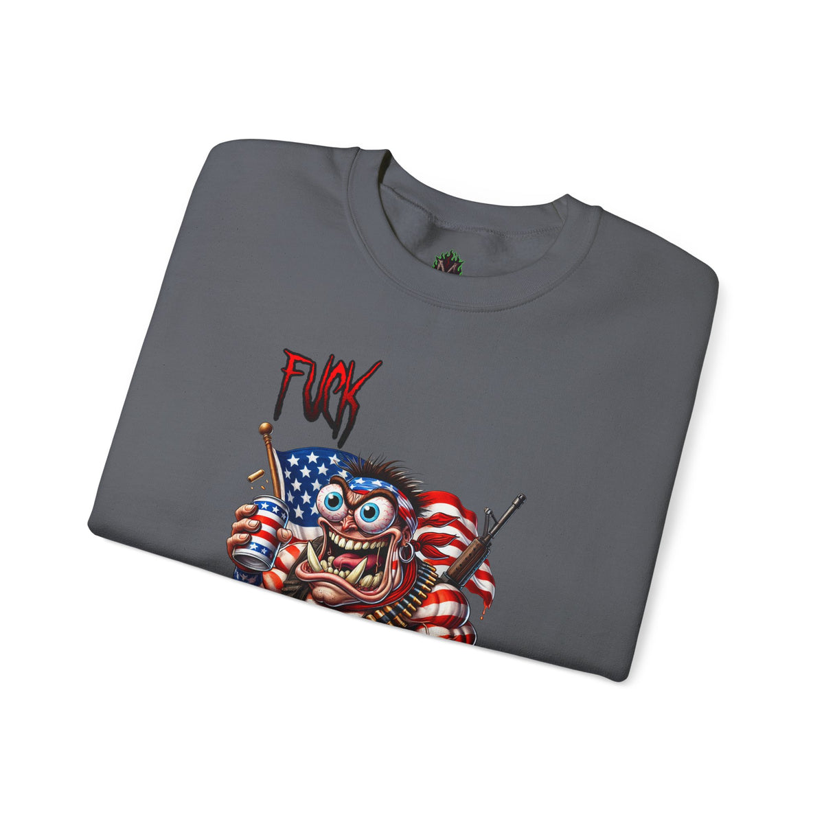Freedom Maniac “F*** Yea” Crewneck Sweatshirt