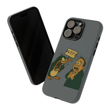 Phone Case - Cartoon Penguin Yelling 'WTF' at Shocked Man, Funny Protective iPhone Cover