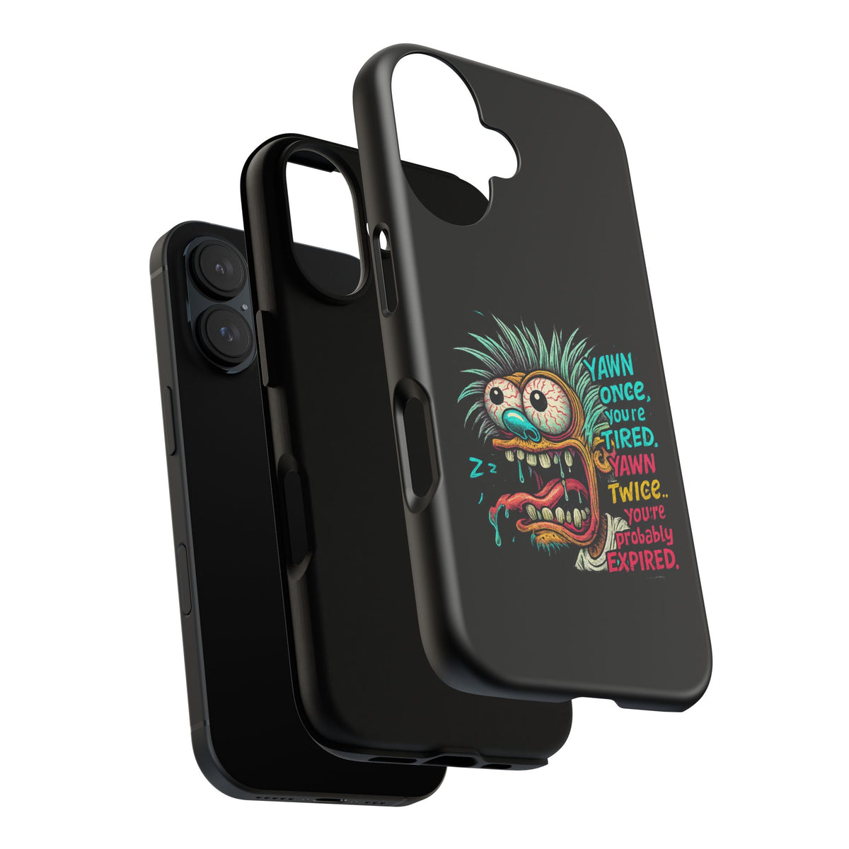 Phone Case — 'Yawn Once You're Tired, Yawn Twice You're Probably Expired' Retro Monster Graphic