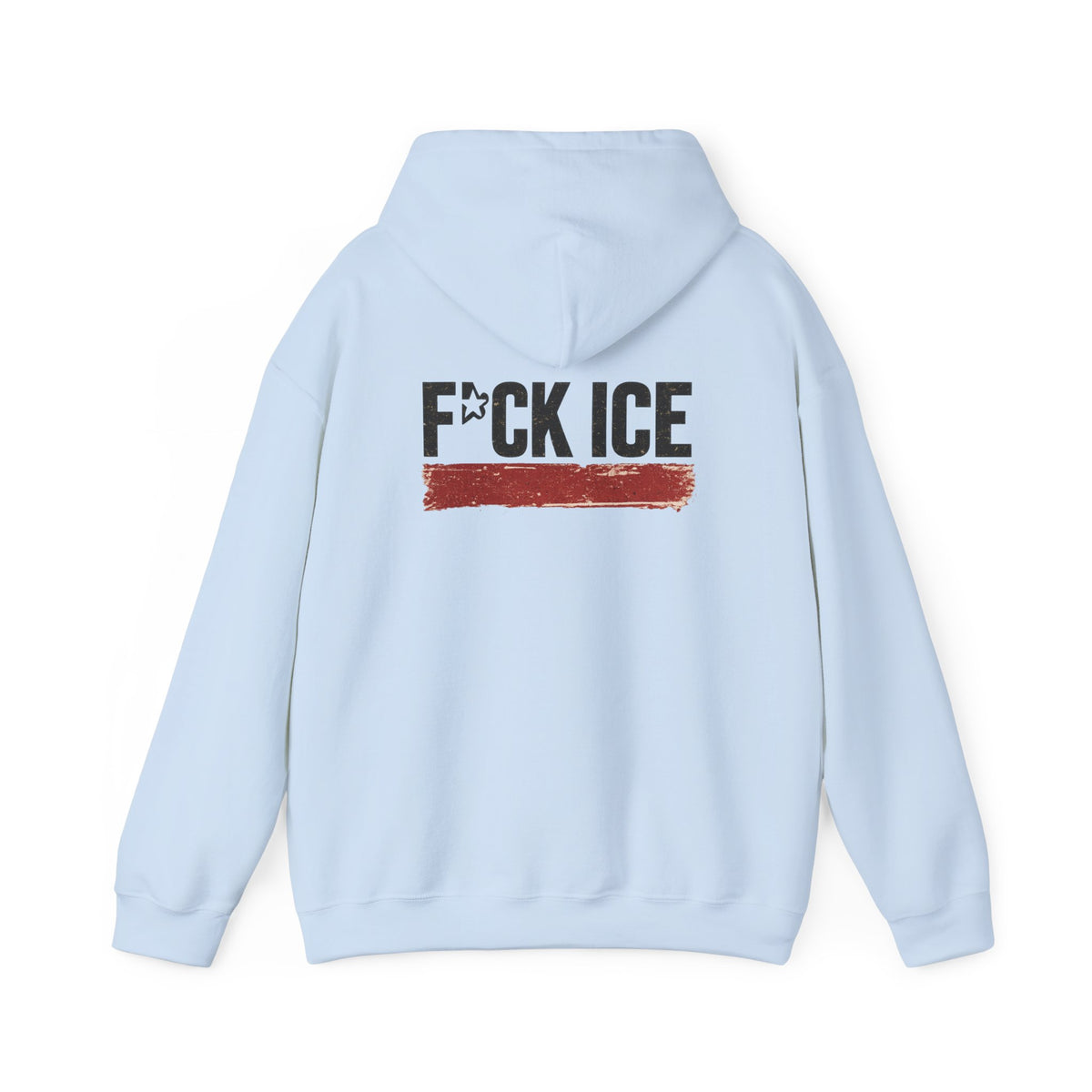 Political Hoodie - "F*CK ICE" Protest Hooded Sweatshirt