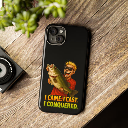 Fishing Phone Case — "I Came. I Cast. I Conquered." Graphic Bass Design