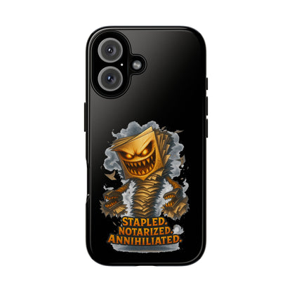 Phone Case — Stapled, Notarized, Annihilated Lightning-Fast Protective Case
