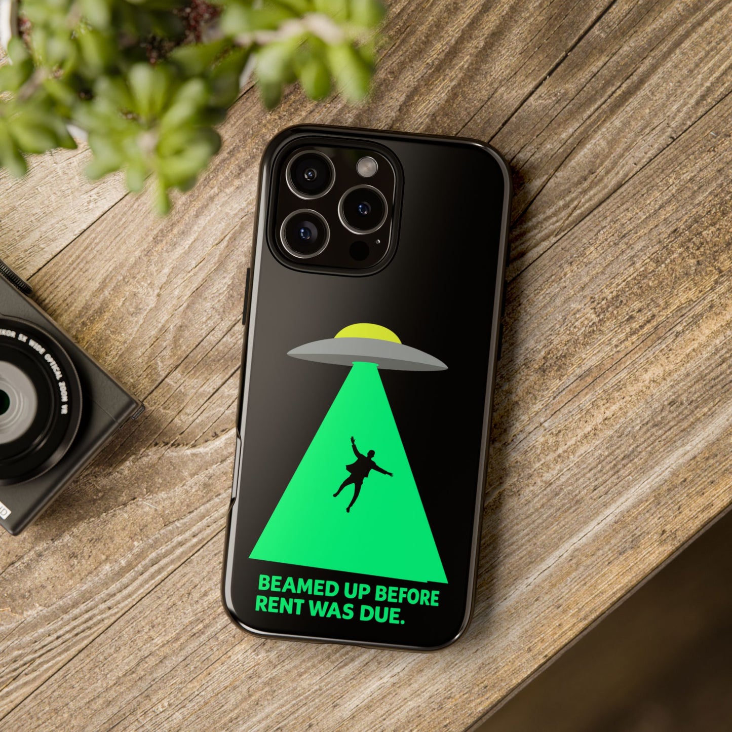 Phone Case — 'Beamed Up Before Rent Was Due' Alien Abduction Design
