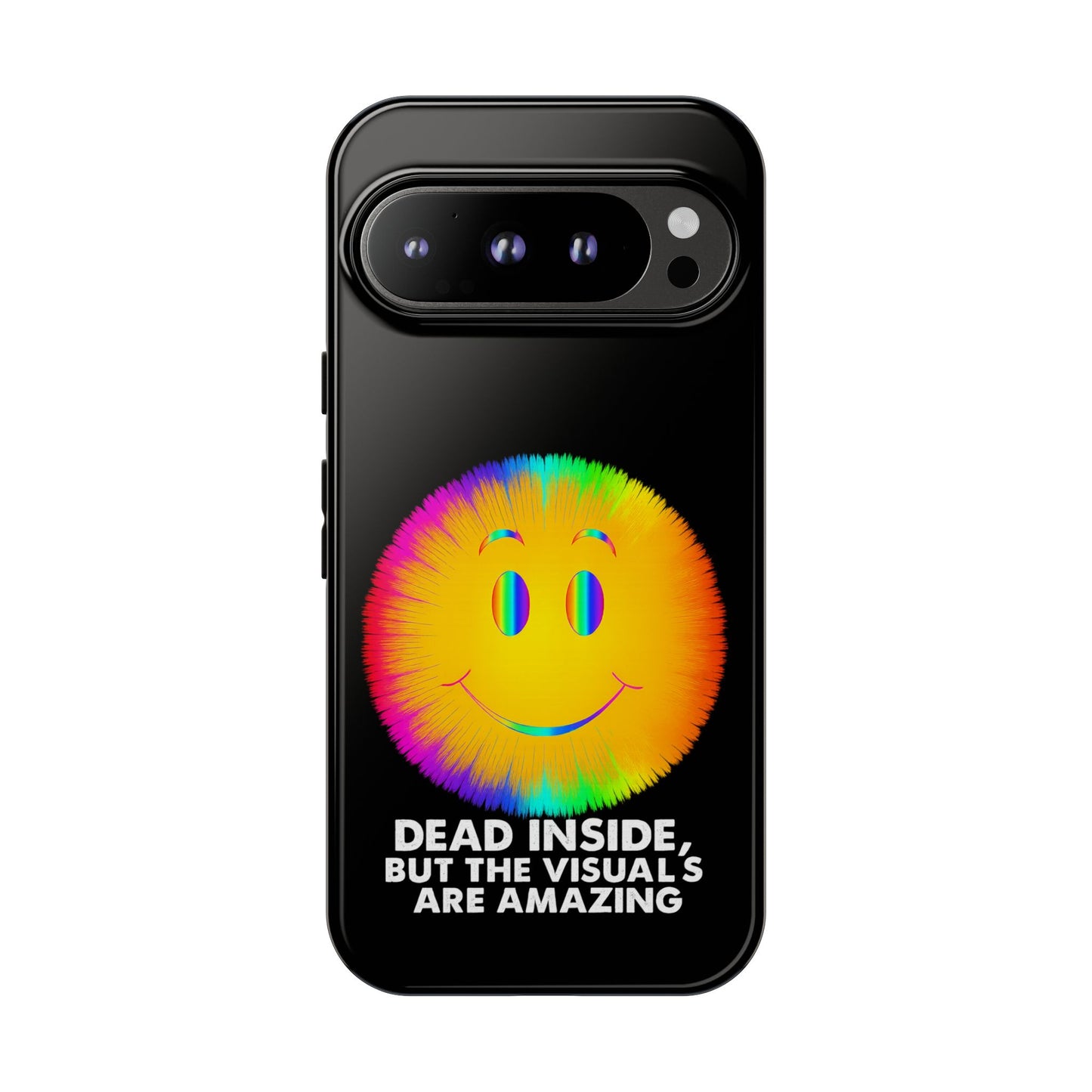 Phone Case — 'Dead Inside, But the Visuals Are Amazing' Rainbow Smiley
