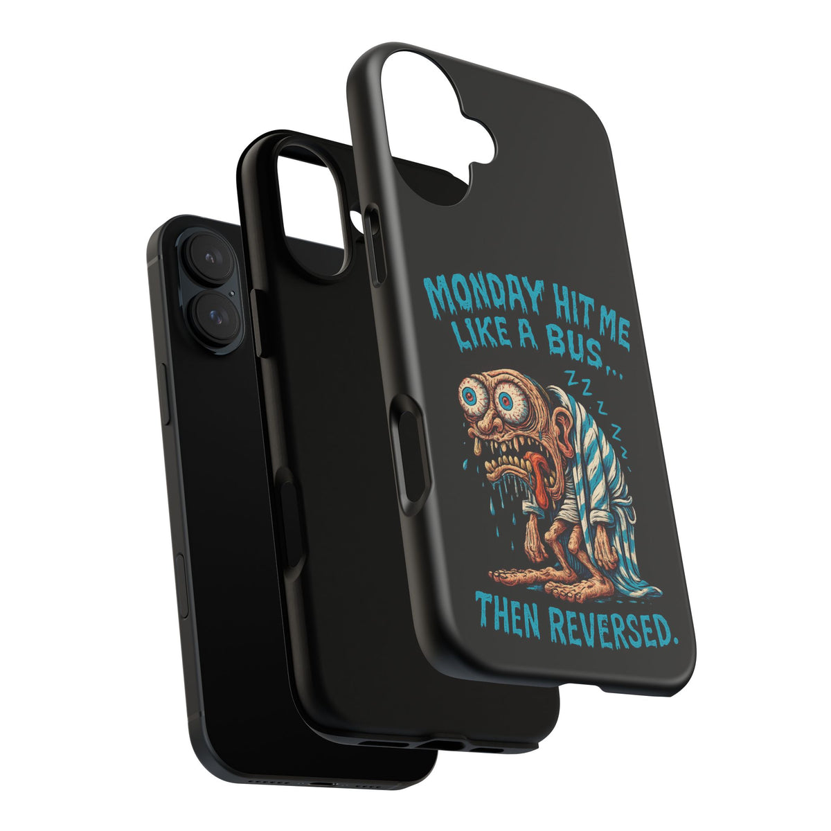 Phone Case — "Monday Hit Me Like a Bus... Then Reversed" Funny Grotesque Zombie Design