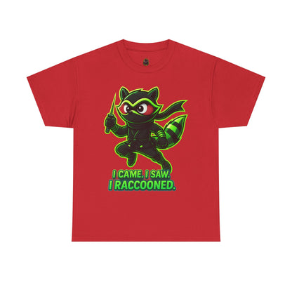 I Came. I Saw. I Raccooned. – Ninja Raccoon T-Shirt