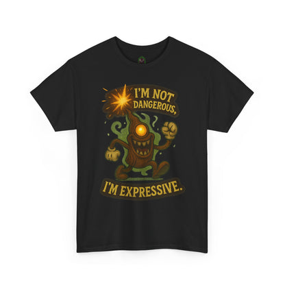 I'm Not Dangerous I'm Expressive Tee | Cartoon Monster Illustration