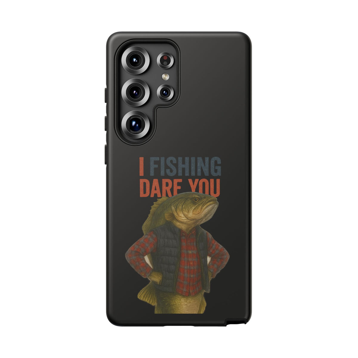 Fishing Dare You Phone Case — Funny Bass Angler Protective Cover