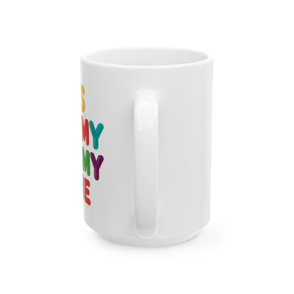 Colorful Funny Quote Mug — "It's Gummy Nummy Time" (11oz & 15oz)