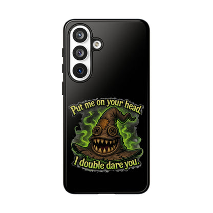 Phone Case — 'Put Me On Your Head, I Double Dare You' Witch Hat Horror Design