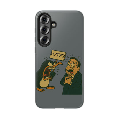 Phone Case - Cartoon Penguin Yelling 'WTF' at Shocked Man, Funny Protective iPhone Cover