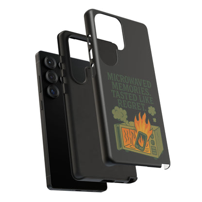Microwaved Memories Phone Case — 'Microwaved Memories. Tasted Like Regret.' Retro Fire Design
