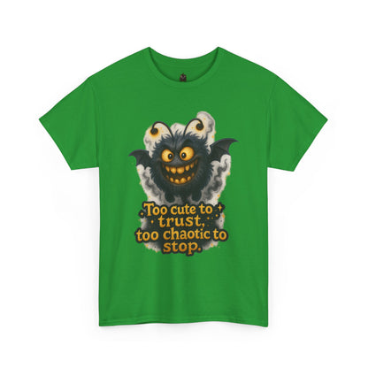 Too Cute To Trust Chaotic Monster T-Shirt | Cute Spooky Halloween Tee